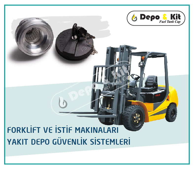 Forklift ve İstif Makinaları Yakıt Güvenlik Sistemleri